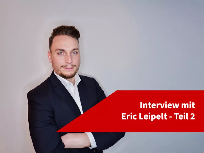Interview mit einem Mitglied: Eric Leipelt – Teil 2